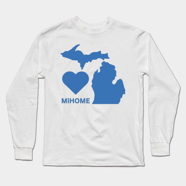 Michigan is my Home Long Sleeve T-Shirt by Shawn's Domain